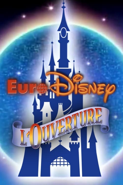 Poster for Euro Disney : L'Ouverture