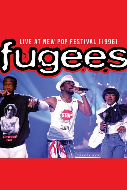 Poster for Fugees - Live at New Pop Festival 1996