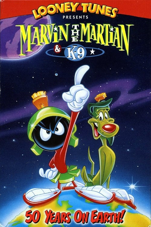 Poster for Marvin the Martian & K9: 50 Years on Earth