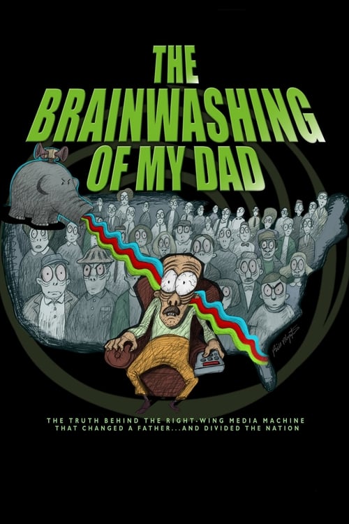 Poster for The Brainwashing of My Dad