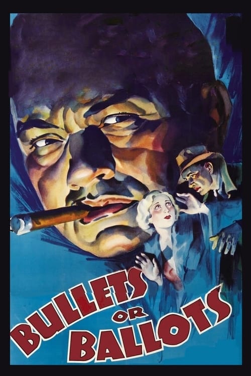 Poster for Bullets or Ballots