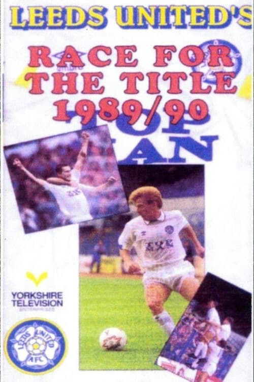 Poster for Leeds United's Race For The Title 1989/90