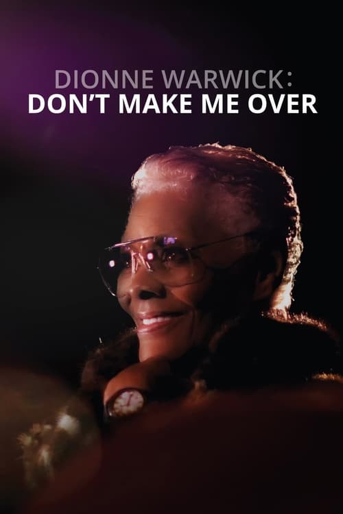 Poster for Dionne Warwick: Don't Make Me Over