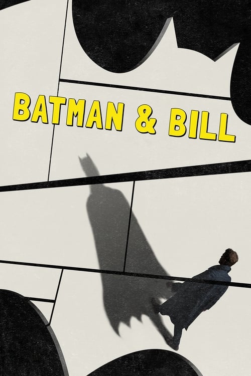 Poster for Batman & Bill