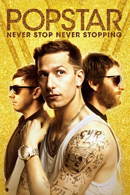 Poster for Popstar: Never Stop Never Stopping