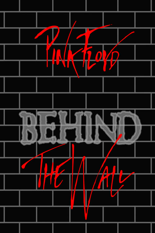 Poster for Pink Floyd: Behind the Wall