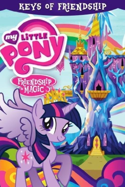Poster for My Little Pony Friendship is Magic: Keys of Friendship