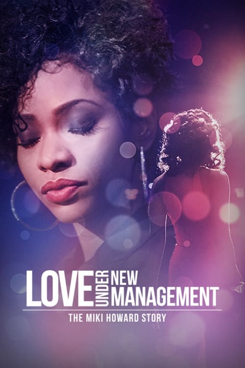 Poster for Love Under New Management: The Miki Howard Story