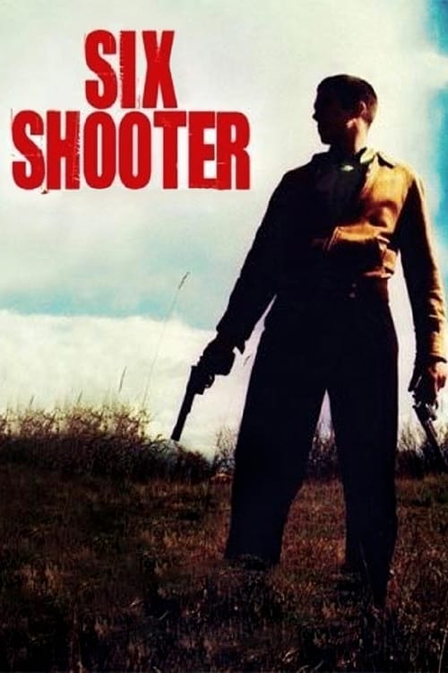 Poster for Six Shooter