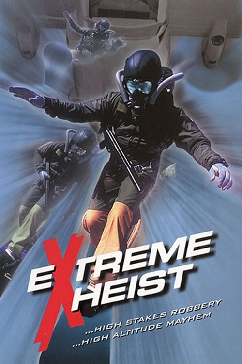 Poster for Extreme Heist