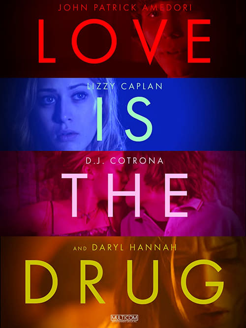 Poster for Love Is the Drug