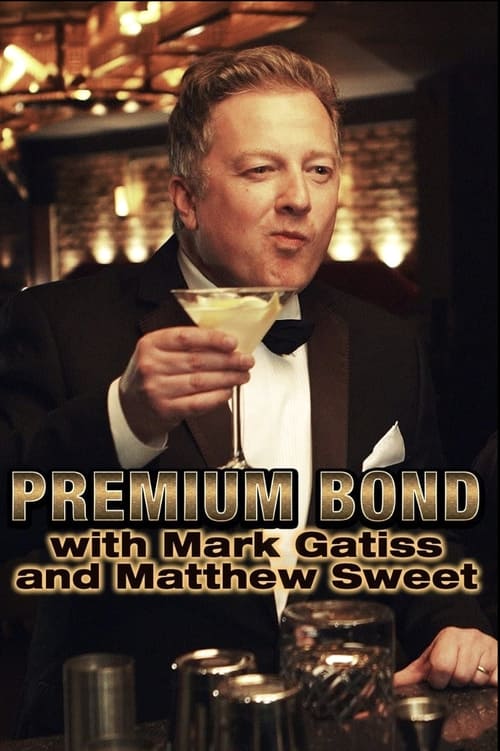 Poster for Premium Bond with Mark Gatiss and Matthew Sweet