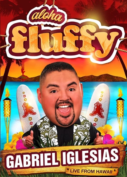 Poster for Gabriel Iglesias: Aloha Fluffy