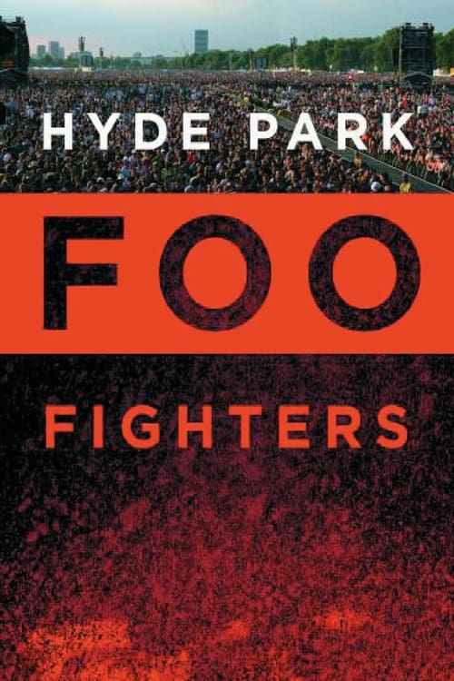 Poster for Foo Fighters: Hyde Park