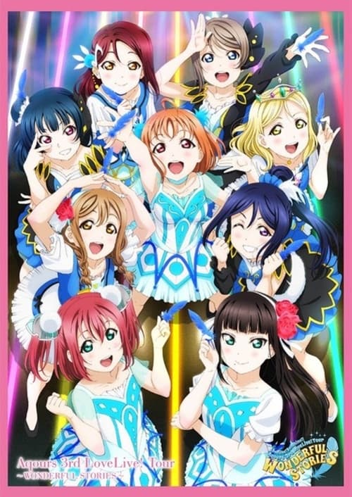 Poster for Aqours 3rd Love Live! Tour ~Wonderful Stories~
