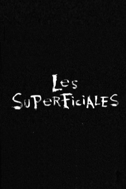 Poster for Les Superficiales