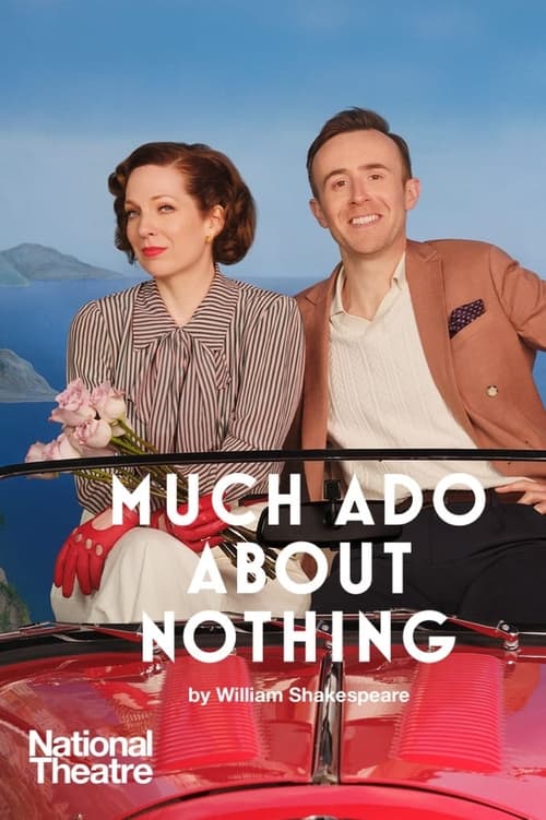Poster for National Theatre Live: Much Ado About Nothing