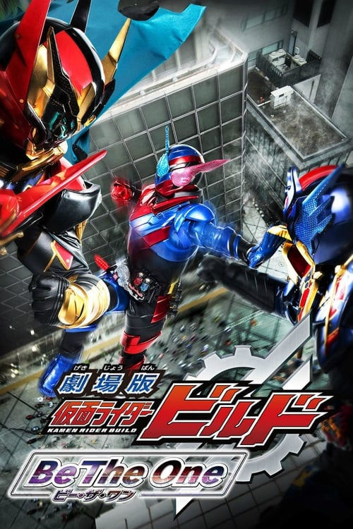 Poster for Kamen Rider Build The Movie: Be The One