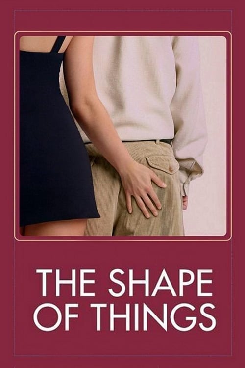 Poster for The Shape of Things
