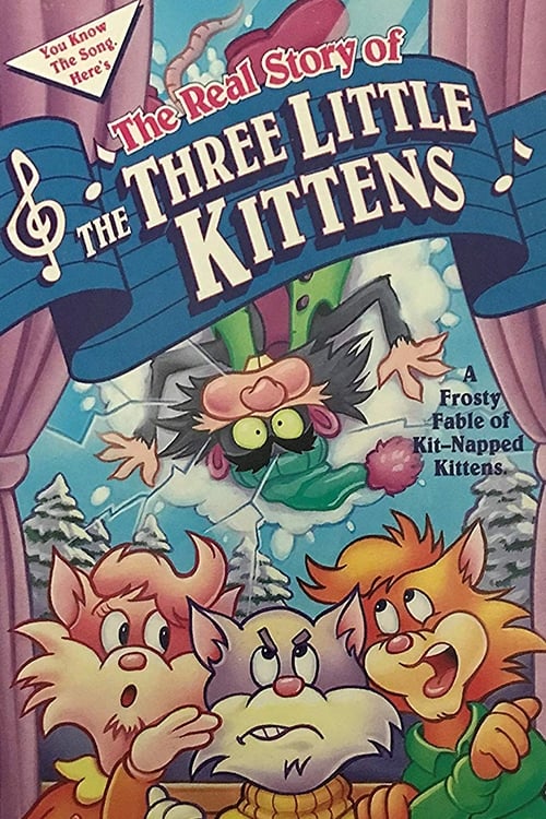 Poster for The Real Story of the Three Little Kittens