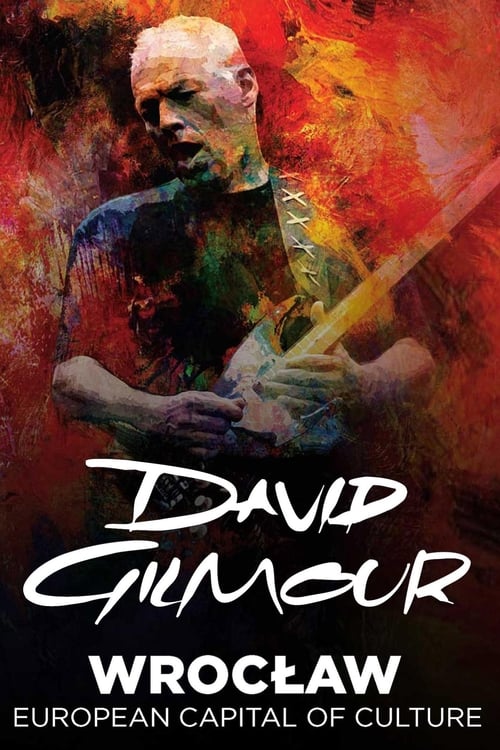Poster for David Gilmour - Live in Wroclaw 2016