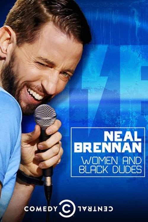 Poster for Neal Brennan: Women and Black Dudes