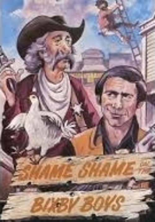 Poster for Shame, Shame on the Bixby Boys