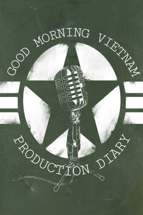 Poster for 'Good Morning, Vietnam': Production Diary