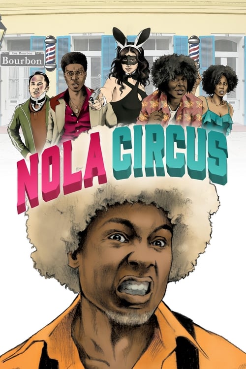 Poster for N.O.L.A Circus