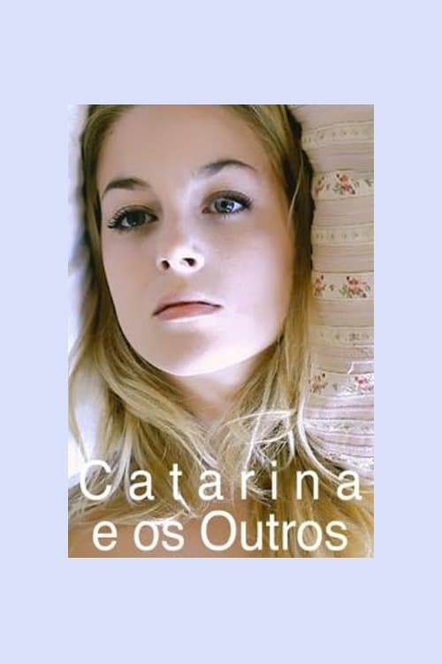 Poster for Catarina and the others