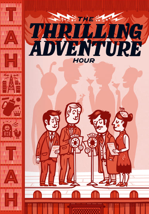 Poster for The Thrilling Adventure Hour Live