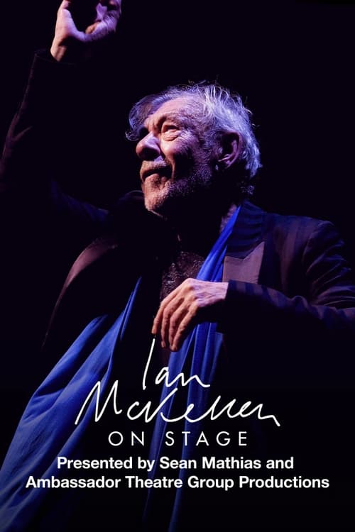 Poster for Ian McKellen on Stage: With Tolkien, Shakespeare, Others and YOU