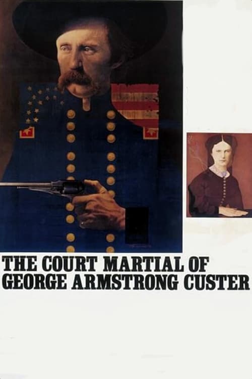 Poster for The Court-Martial of George Armstrong Custer