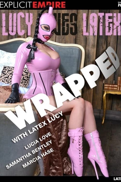 Poster for Lucy Loves Latex Wrapped