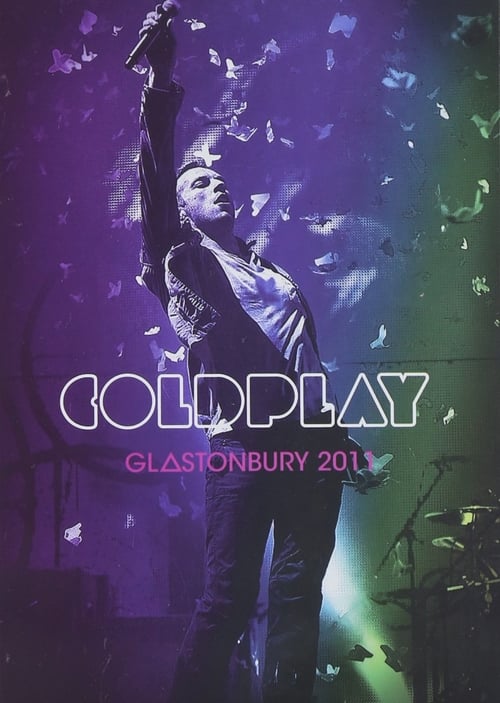 Poster for Coldplay: Live at Glastonbury 2011