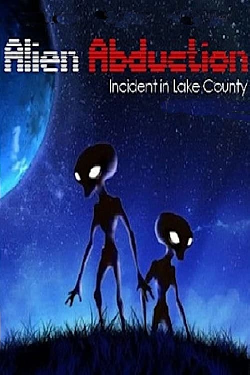 Poster for Alien Abduction: Incident in Lake County