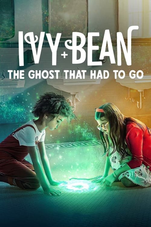 Poster for Ivy + Bean: The Ghost That Had to Go
