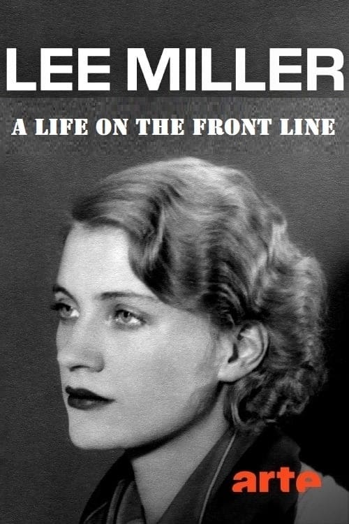 Poster for Lee Miller: A Life on the Frontline