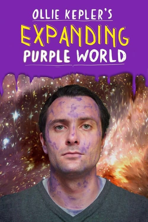 Poster for Ollie Kepler's Expanding Purple World