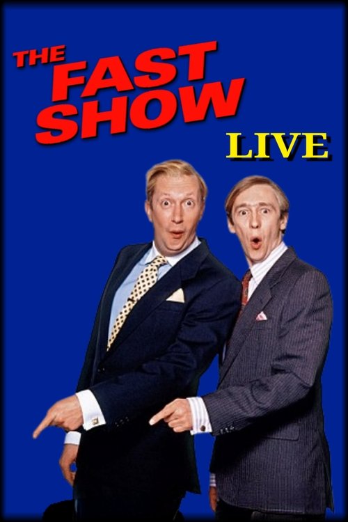Poster for The Fast Show Live