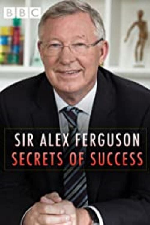 Poster for Sir Alex Ferguson: Secrets of Success