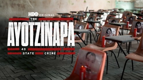 The Ayotzinapa 43: State Crime scene 2