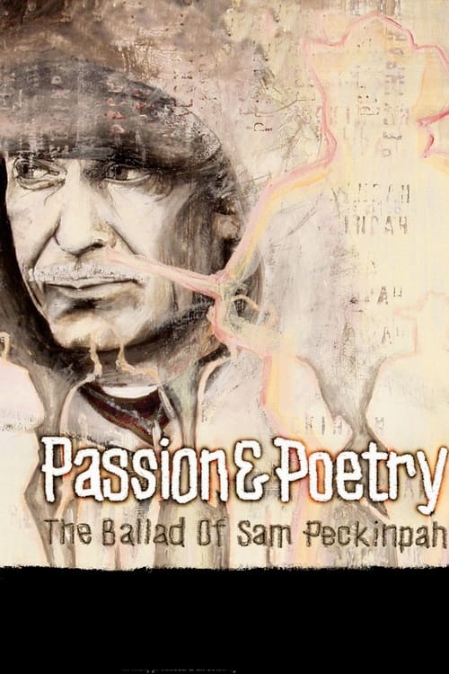 Poster for Passion & Poetry: The Ballad of Sam Peckinpah
