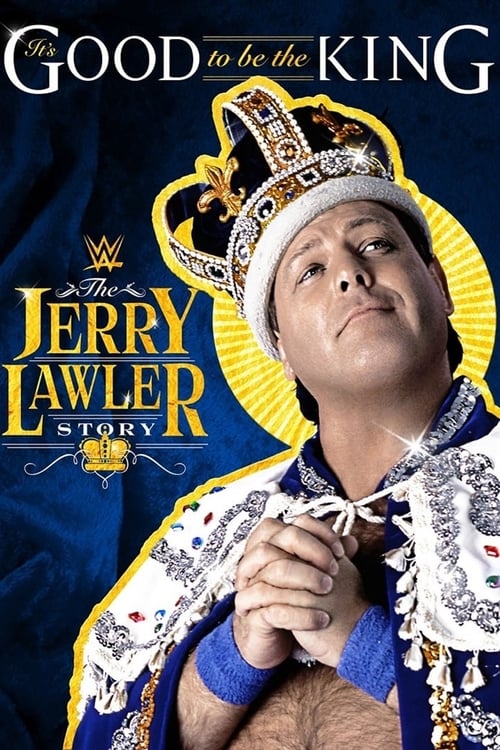 Poster for It's Good To Be The King: The Jerry Lawler Story