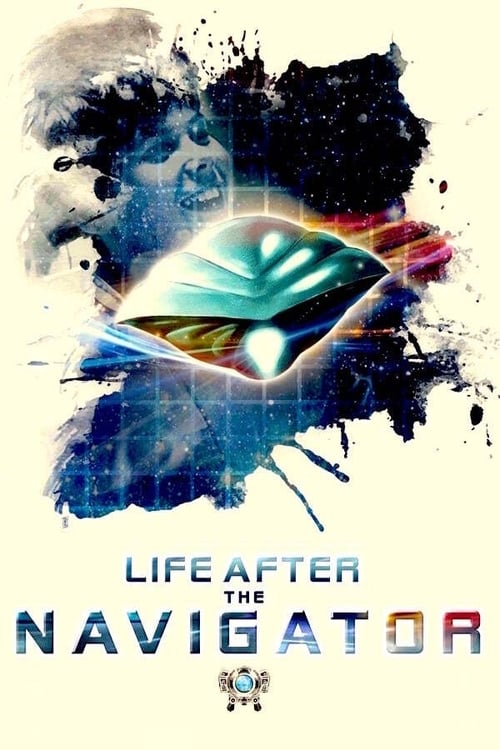 Poster for Life After The Navigator