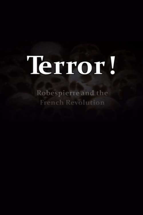 Poster for Terror! Robespierre and the French Revolution