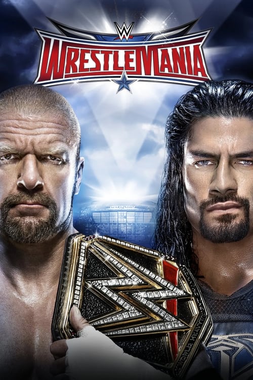 Poster for WWE WrestleMania 32