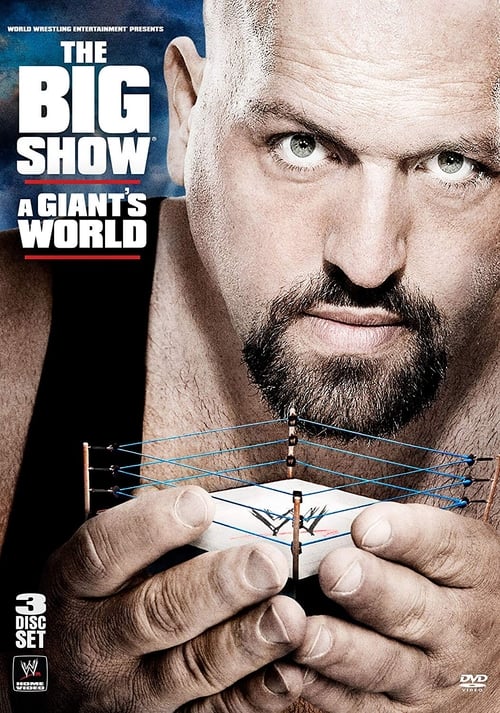 Poster for WWE: The Big Show - A Giant's World