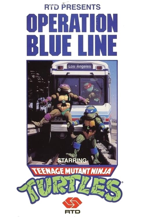 Poster for Operation Blue Line, Starring: Teenage Mutant Ninja Turtles