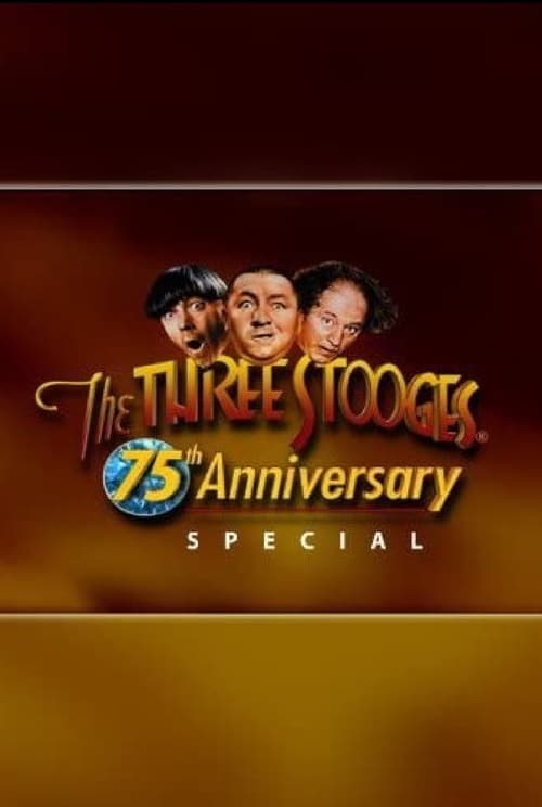 Poster for Three Stooges 75th Anniversary Special